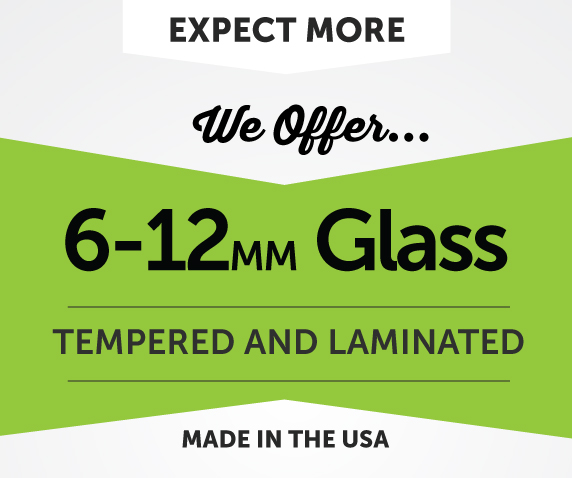 Advertisement for tempered and laminated glass doors ranging from 6-12mm in thickness, made in the USA.